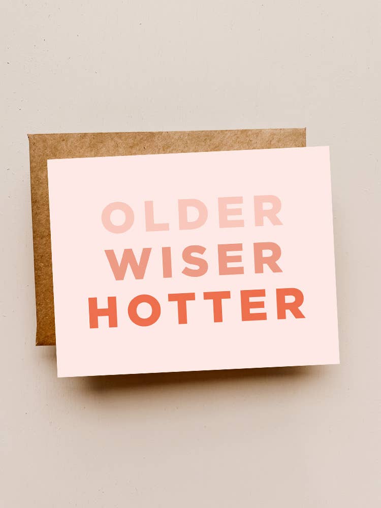 older wiser hotter card